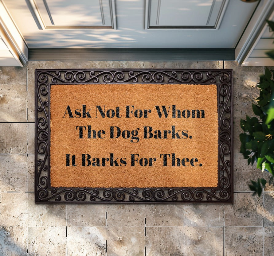 Humorous Dog Lover Welcome Mat, Funny Front Porch Rug Gift