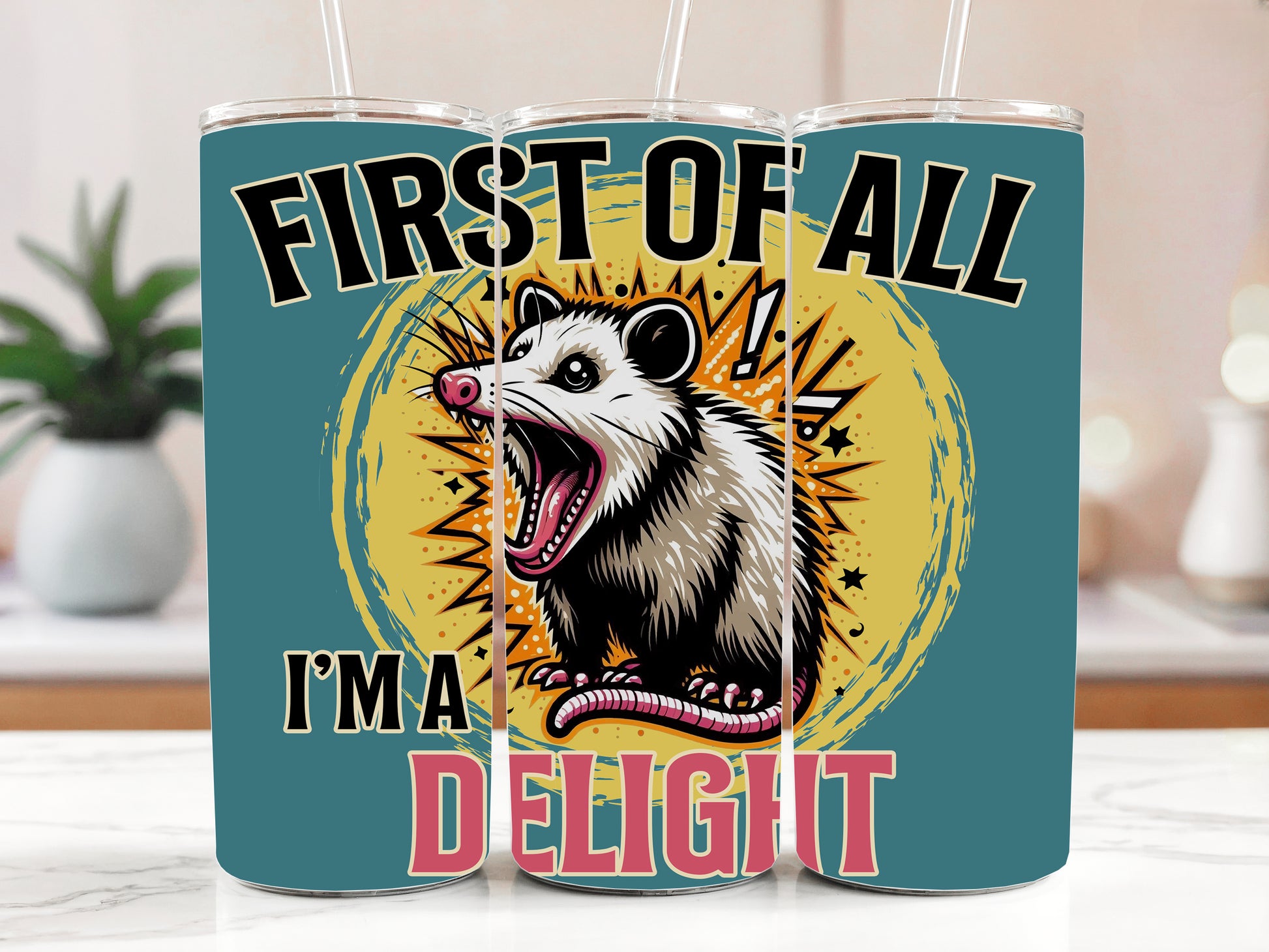 Delightful Opossum Tumbler: Fun Gift for Sarcastic Animal Lovers