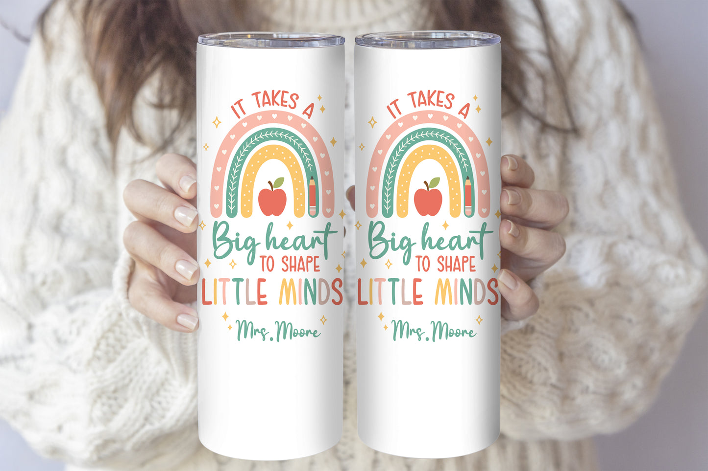 Custom Teacher Gift: Big Hearts, Little Minds, Rainbow Tumbler Bottle