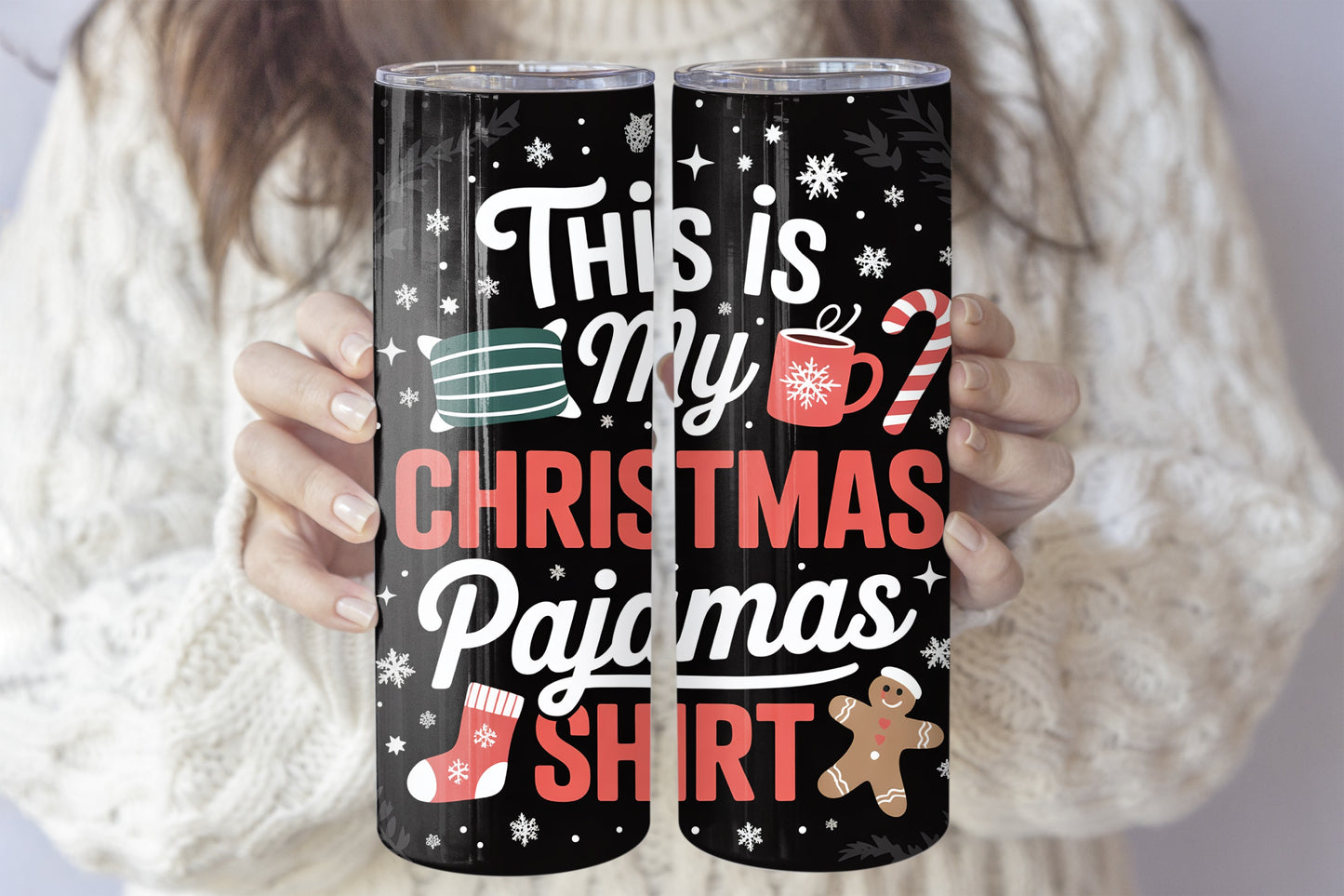 Christmas Pajamas Shirt Tumbler, Cozy Xmas Stainless Steel For Girls