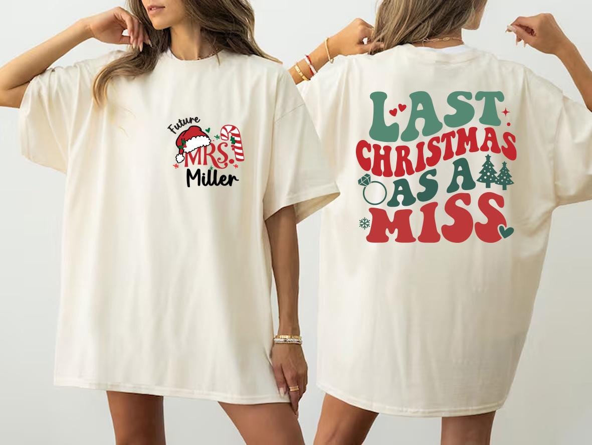 Future Mrs Christmas Sweatshirt, Xmas Engagement Shirt, Last Christmas As A Miss Shirt, Engaged Holiday Tee, Christmas Bachelorette Shirt