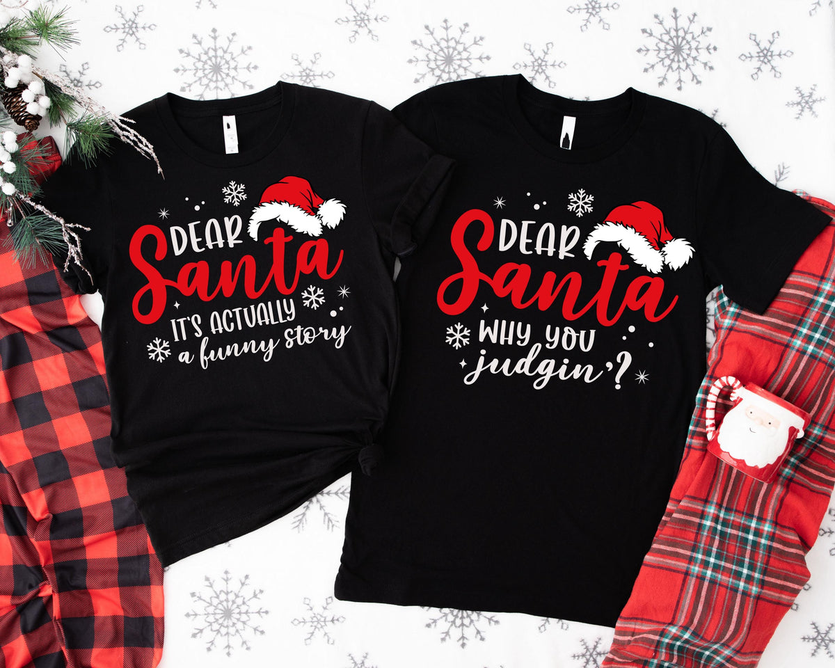Dear Santa Shirts, Xmas Quotes Family Sweatshirt, Christmas Group Matching Tee