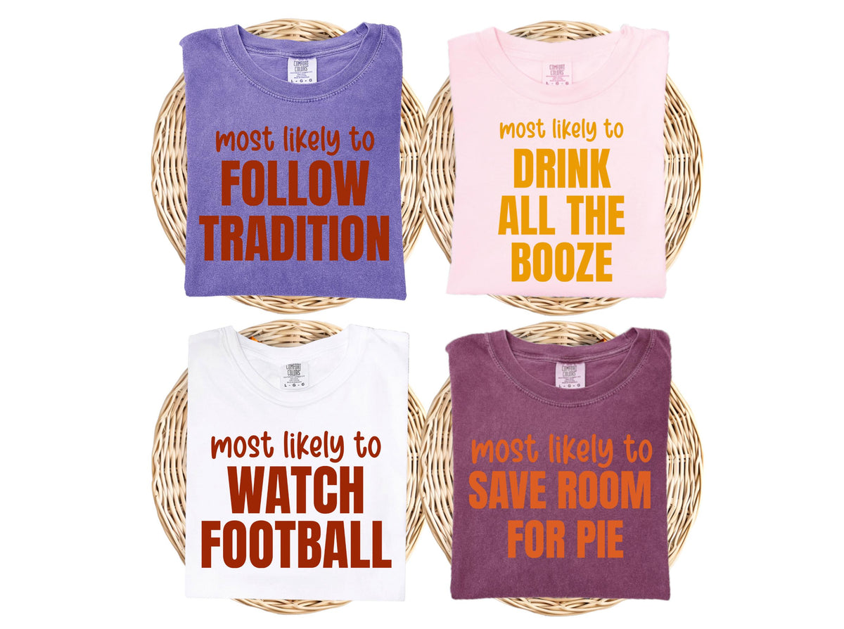 Funny Most Likely To... Thanksgiving Lines Comfort Colors® Shirt, Family Matching Thanksgiving Gathering T-Shirts, Fall Season Crewneck