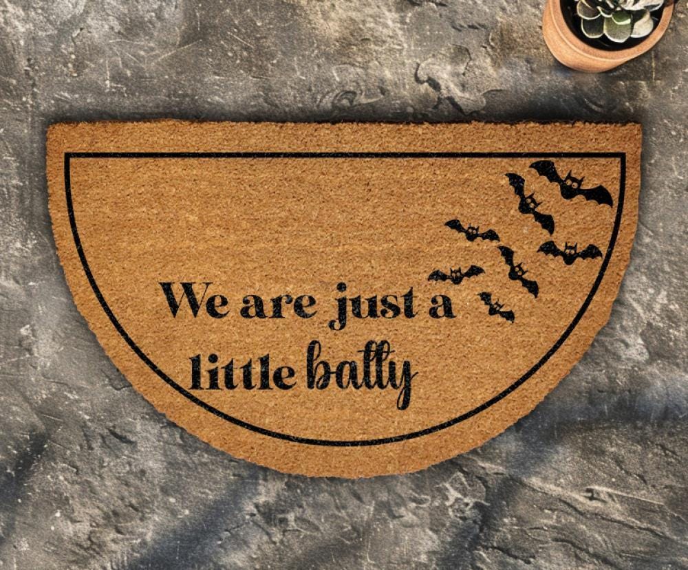 We Are Just a Little Batty Doormat, Funny Halloween Welcome Mat, Spooky Housewarming Gift