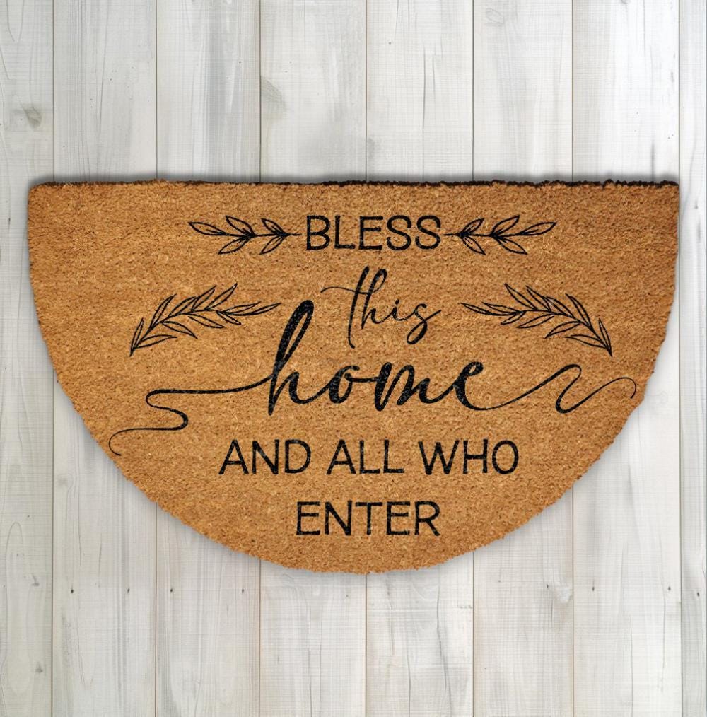 Bless This Home and All Who Enter Doormat, Christian Welcome Mat