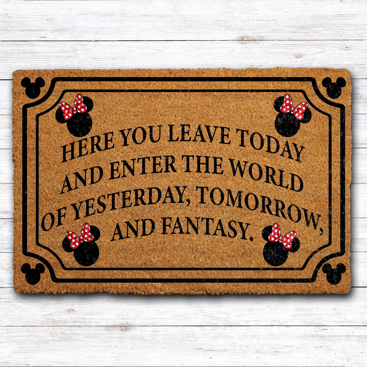 Here You Leave Today Doormat, Fantasy Theme Housewarming Gift, Magical Home Decor