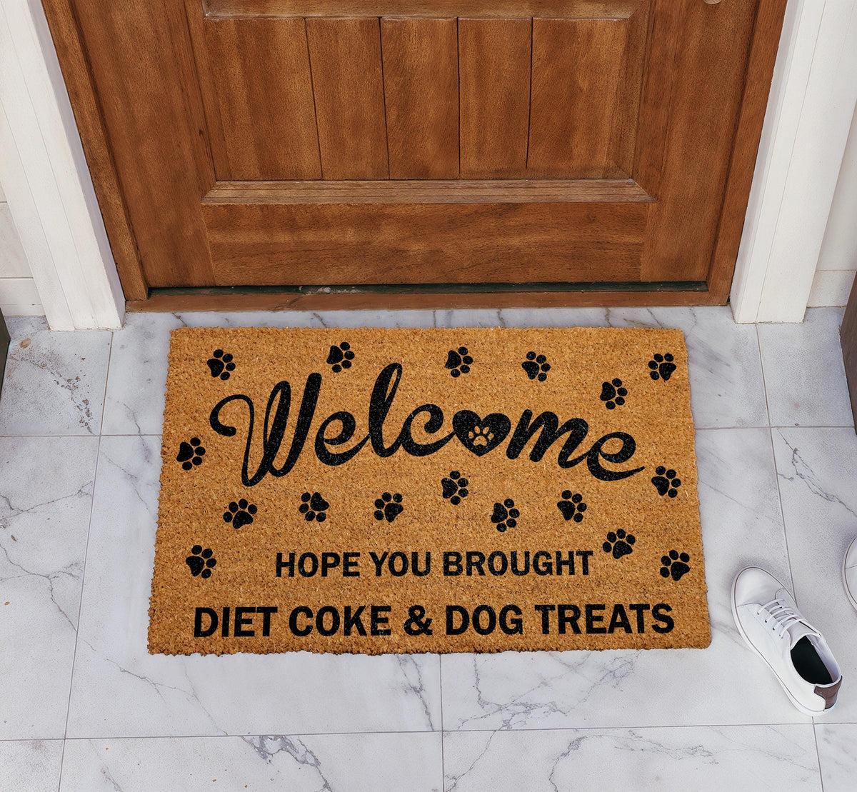 Hope You Brought Diet Coke and Dog Treats Doormat, Funny Dog Welcome Mat