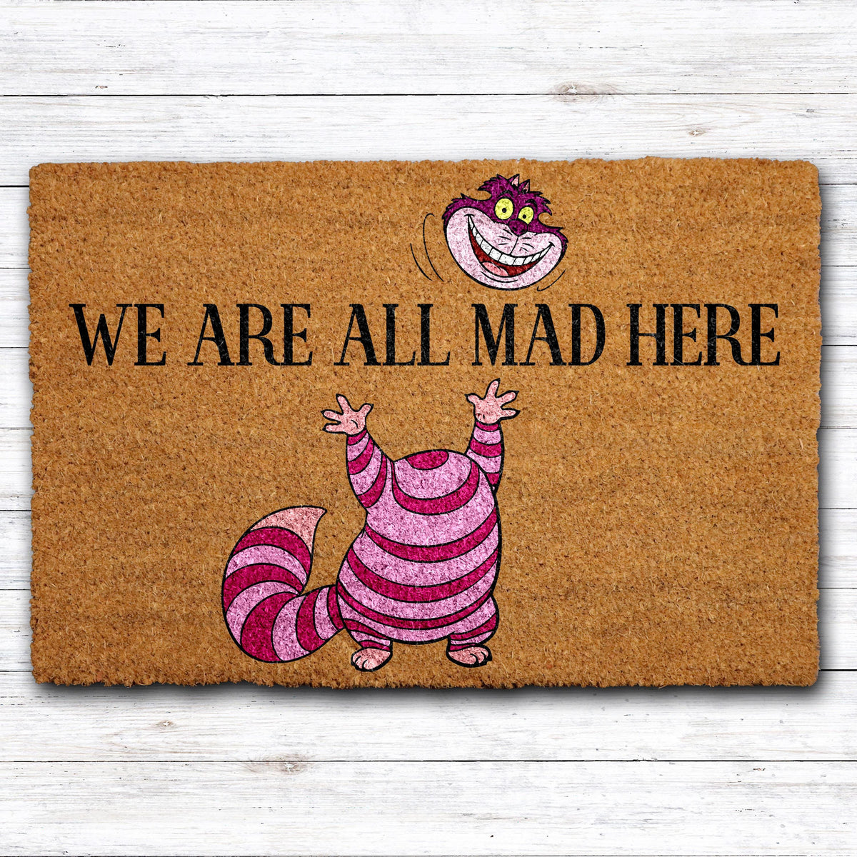 We Are All Mad Here Doormat, Funny Quote Welcome Mat, Fantasy Home Decor, Coir Entry Rug