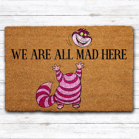 We Are All Mad Here Doormat, Funny Quote Welcome Mat, Fantasy Home Decor, Coir Entry Rug