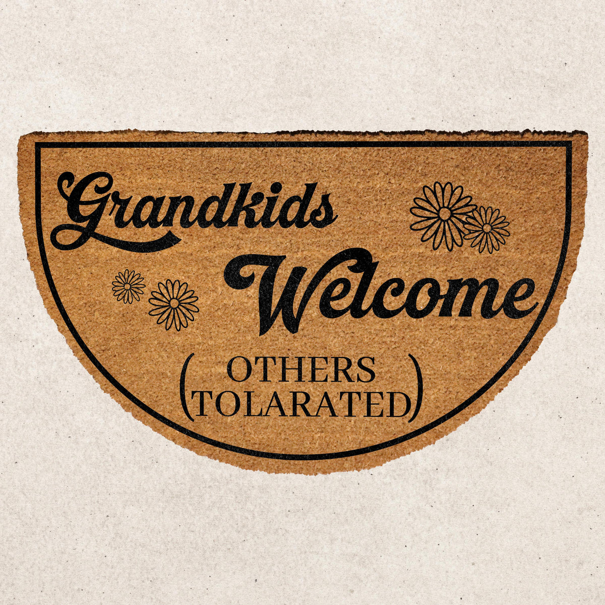 Grandkids Welcome Others Tolerated Doormat, Nana and Papa's House Welcome Mat