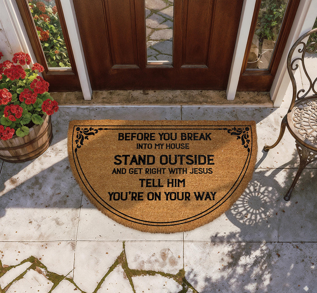 Before You Break Into My House Welcome Mat, Stand Outside and Get Right with Jesus DoorMat