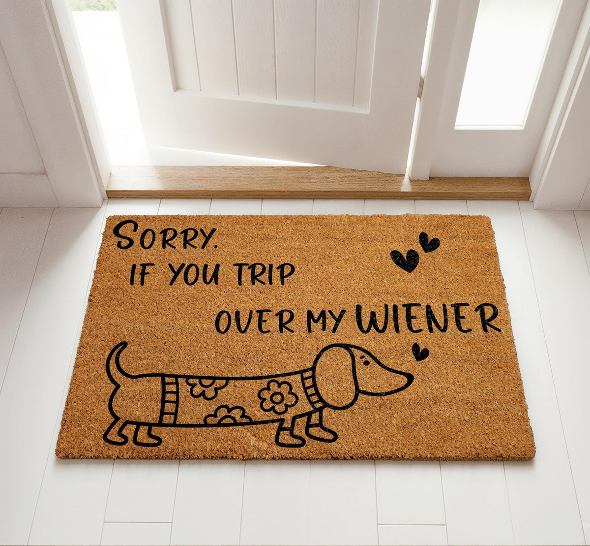Sorry If You Trip Over My Wiener Doormat, Dachshund Welcome Mat, Dog Lovers Home Entrance Decor