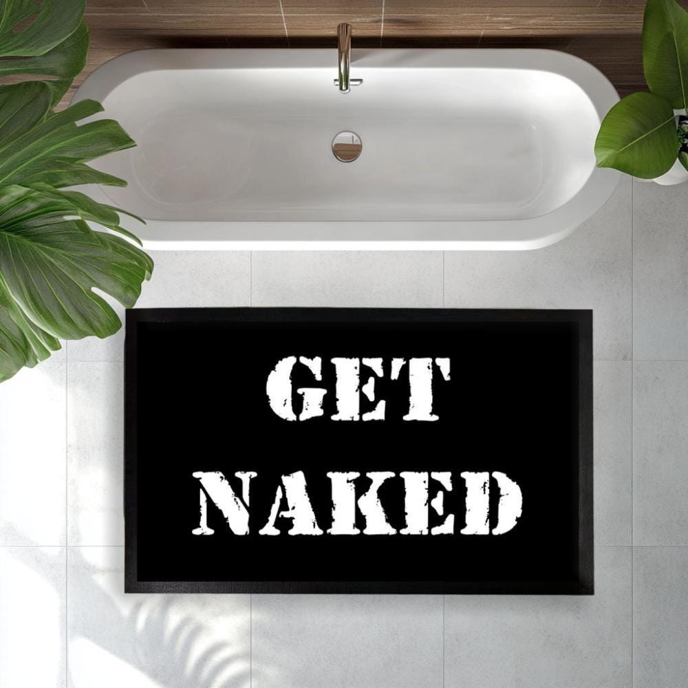 Get Naked Bathroom Mat, Custom Shower Rug, Funny Quote Bath Mat, Non-Slip Toilet Decor