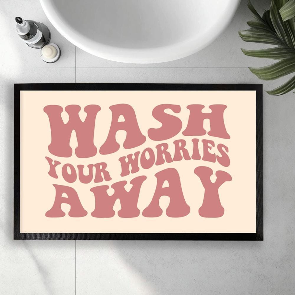 Wash Your Worries Away Bathroom Mat, Funny Quote Bath Mat, Non-Slip Toilet Decor