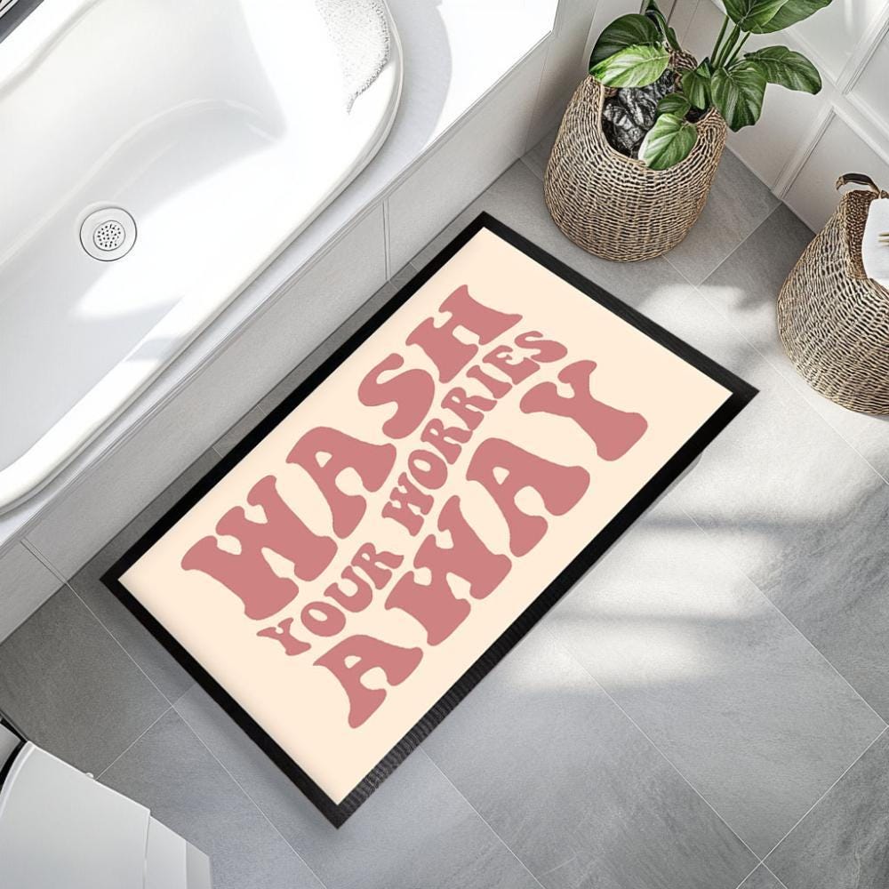 Wash Your Worries Away Bathroom Mat, Funny Quote Bath Mat, Non-Slip Toilet Decor