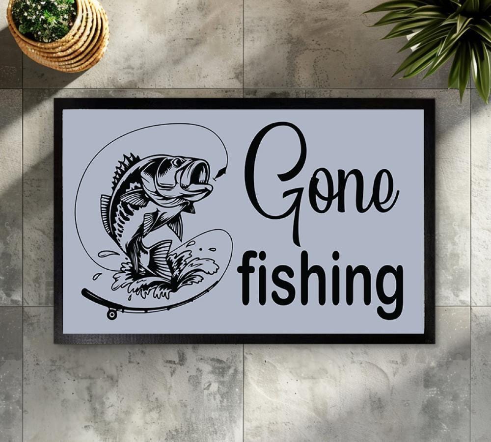 Gone Fishing Doormat, Fishing Enthusiast Door mat, Fisherman Gift