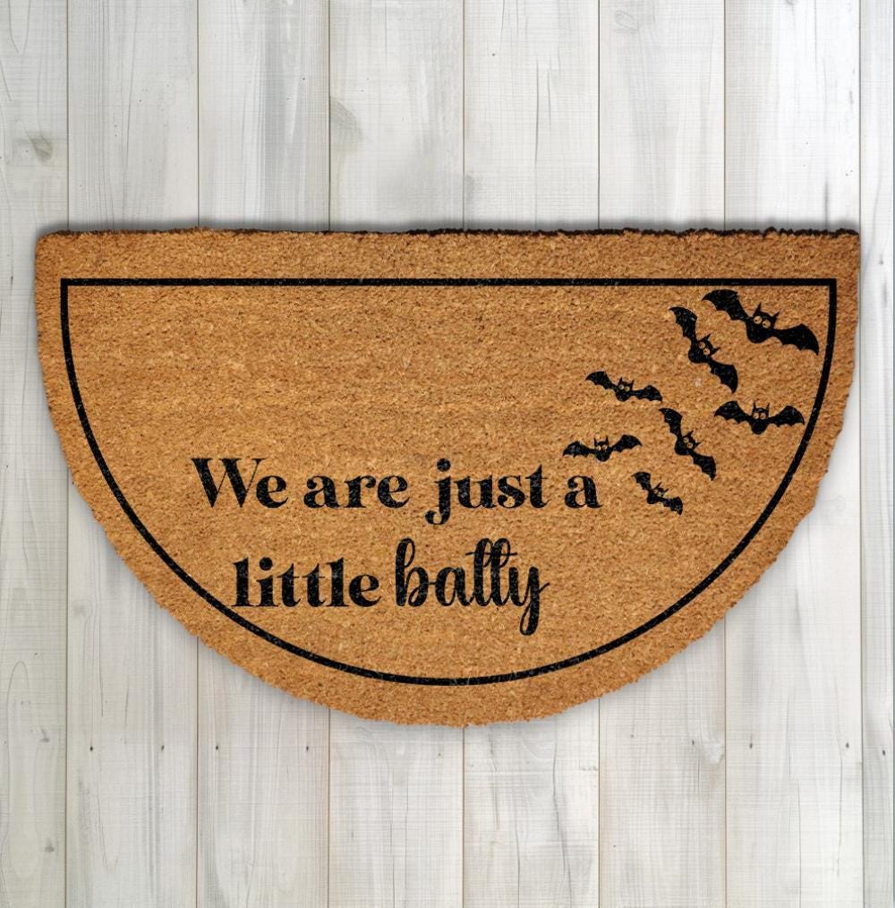We Are Just a Little Batty Doormat, Funny Halloween Welcome Mat, Spooky Housewarming Gift