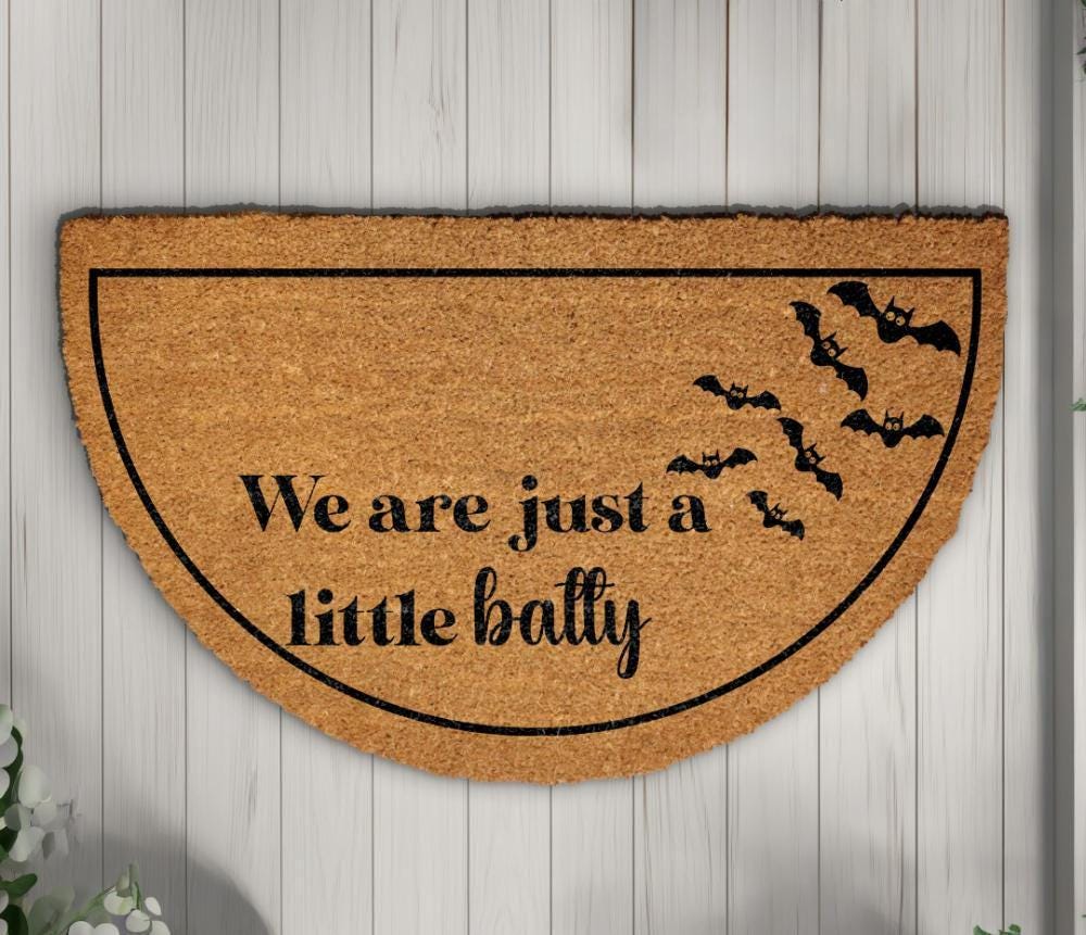 We Are Just a Little Batty Doormat, Funny Halloween Welcome Mat, Spooky Housewarming Gift