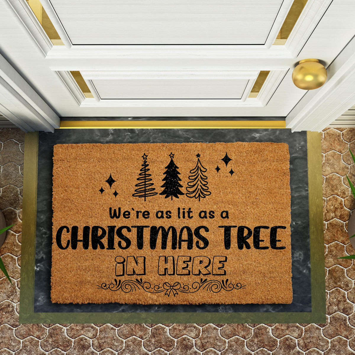We're as Lit as a Christmas Tree in Here Doormat, Funny Holiday Welcome Mat