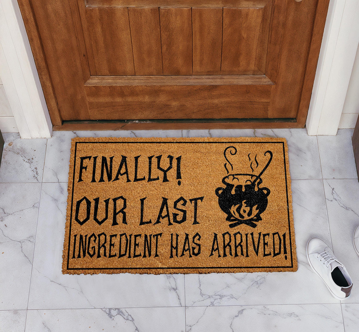 Finally Our Last Ingredient Has Arrived Doormat, Halloween Welcome Mat, Witchy Home Decor
