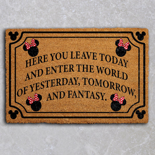 Here You Leave Today Doormat, Fantasy Theme Housewarming Gift, Magical Home Decor