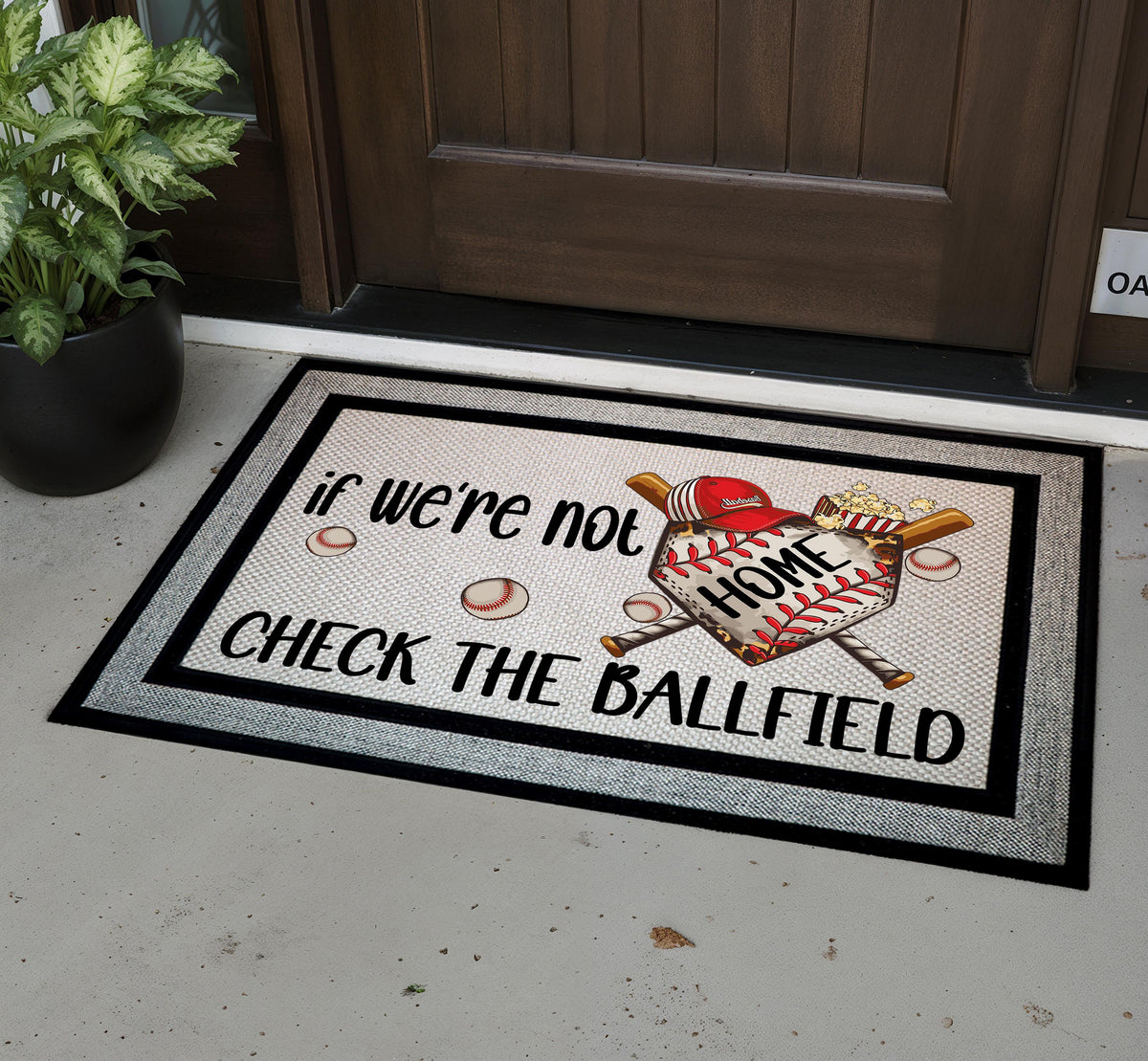 If We're Not Home Check The Ballfield Doormat, Baseball Lover Welcome Mat
