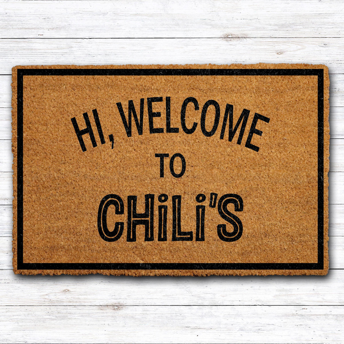 Hi Welcome to Chili's Doormat, Funny Chilis Welcome Mat, Humorous Meme Home Entrance Rug