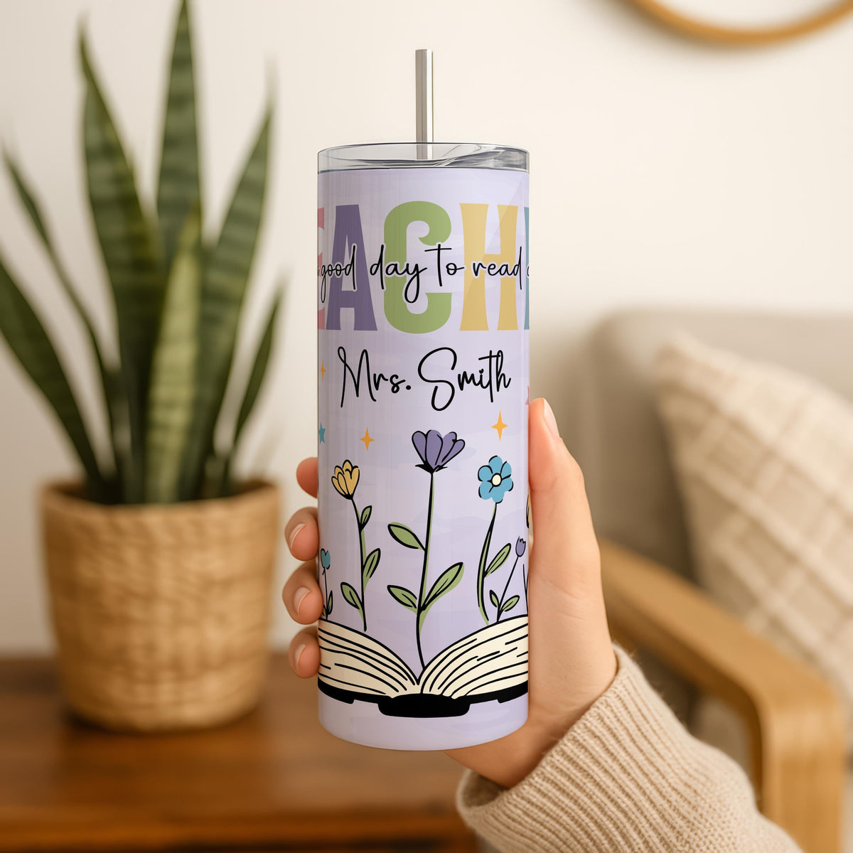 Custom Name Floral Teacher Tumbler With Straw, It's A Good Day To Read A Book Cup
