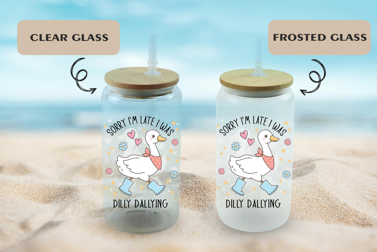 Sorry I'm Late I Was Dilly Dallying Can Glass, Funny Duck Iced Coffee Cup