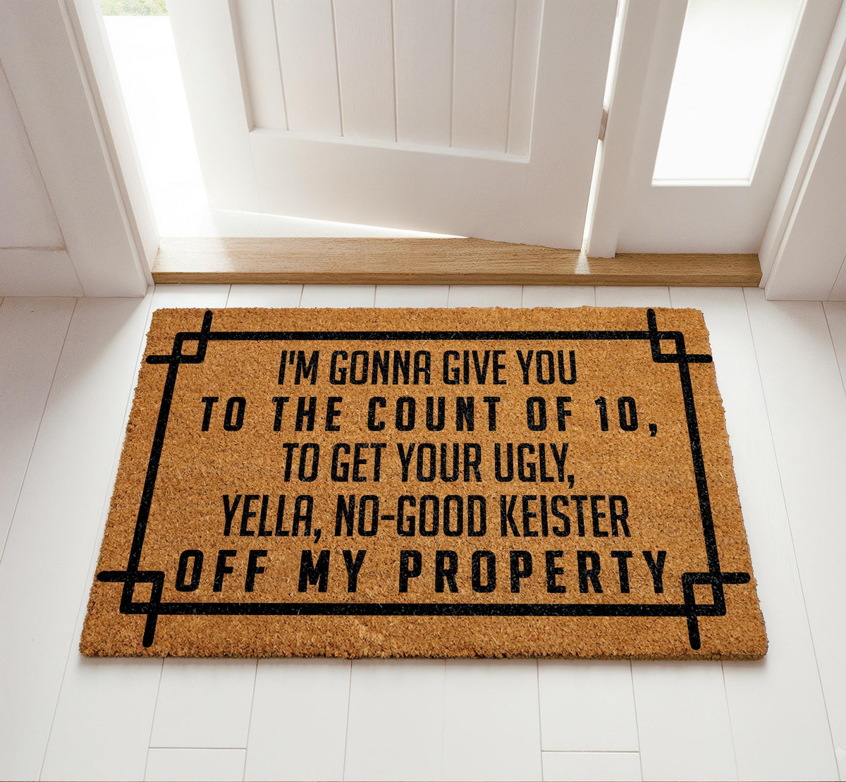 I'm Gonna Give You To The Count of 10 Doormat, Ugly Yella No Good Keister Door Mat