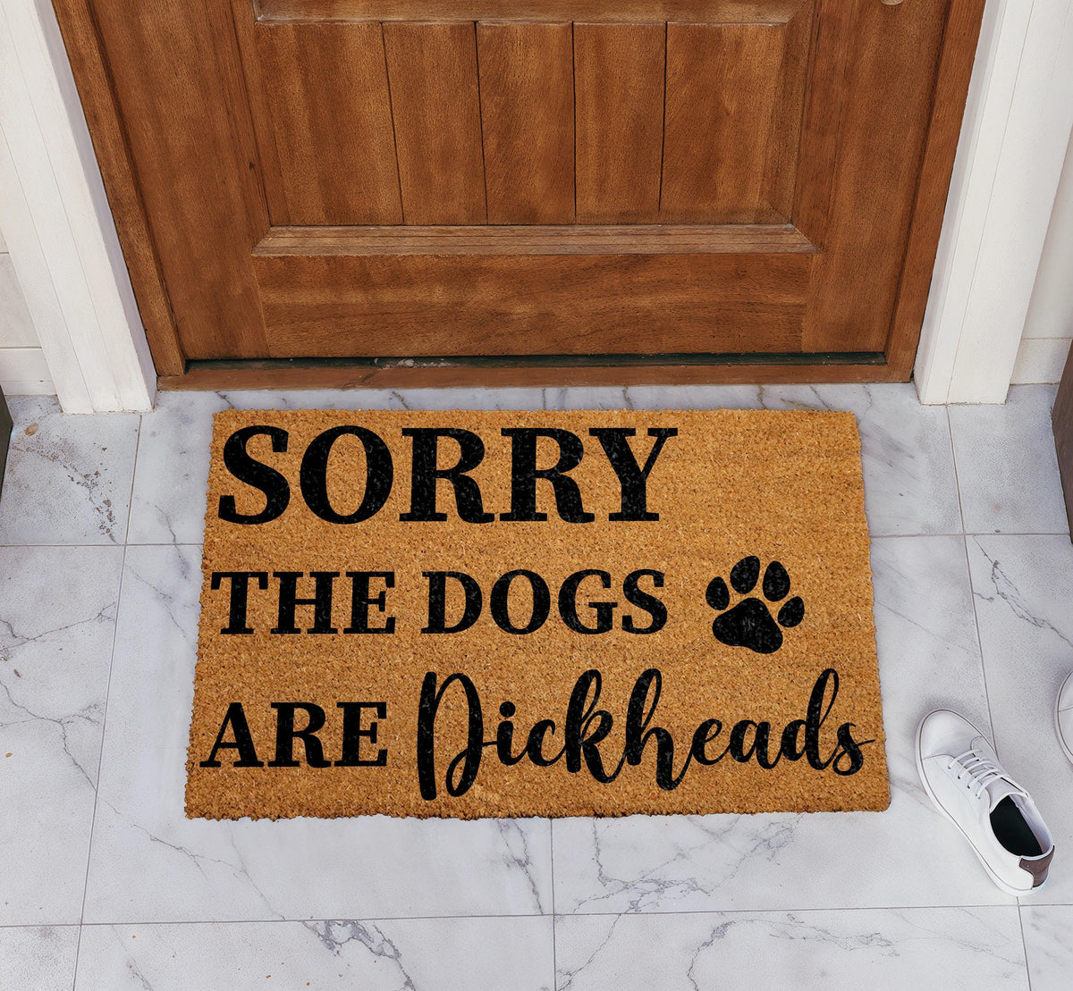 Sorry The Dogs Are Dickheads Doormat, Funny Dog Welcome Mat, Humorous Front Porch Rug