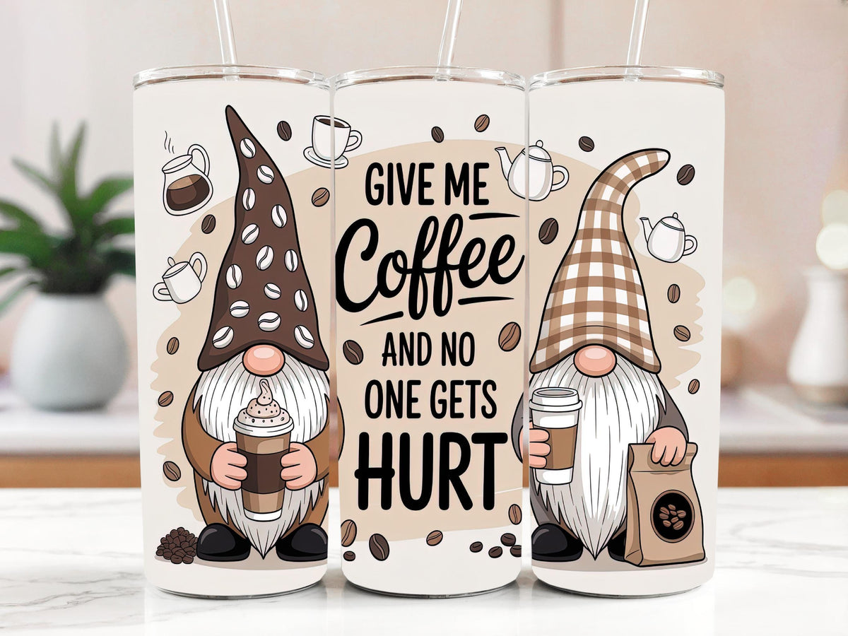 Give Me Coffee And No One Gets Hurt Tumbler With Straw, Whimsical Gnome Insulated Tumbler