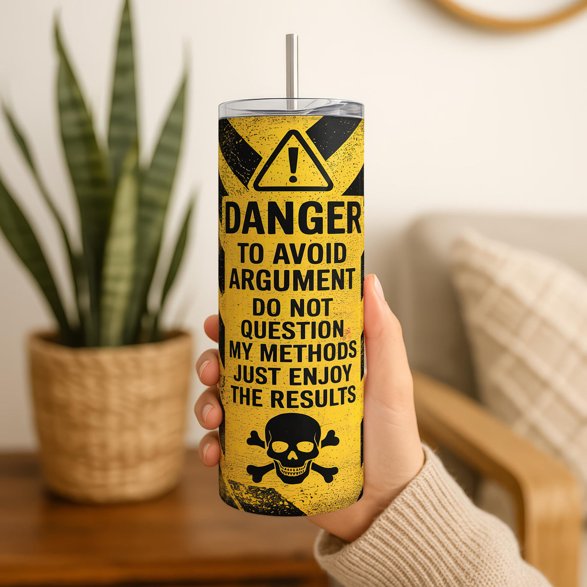 Do not Question My Methods Just Enjoy The Results Tumbler With Straw