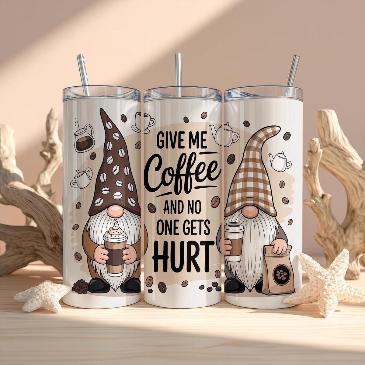 Give Me Coffee And No One Gets Hurt Tumbler With Straw