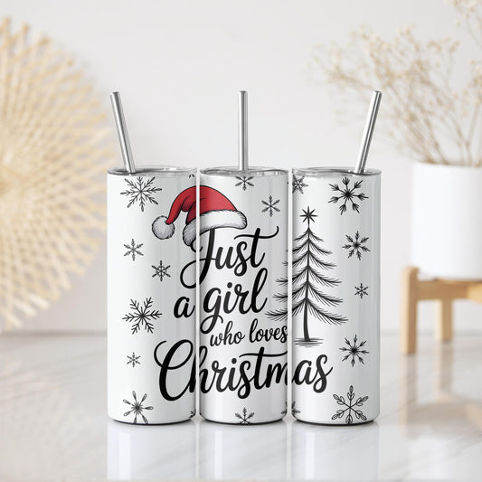 Just A Girl Who Loves Christmas Insulated Tumbler, Xmas Holiday Travel Tumbler With Straw