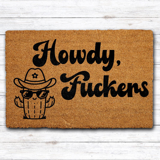 Howdy Fuckers Doormat, Cowboy Cactus Welcome Mat, Funny Western Home Decor