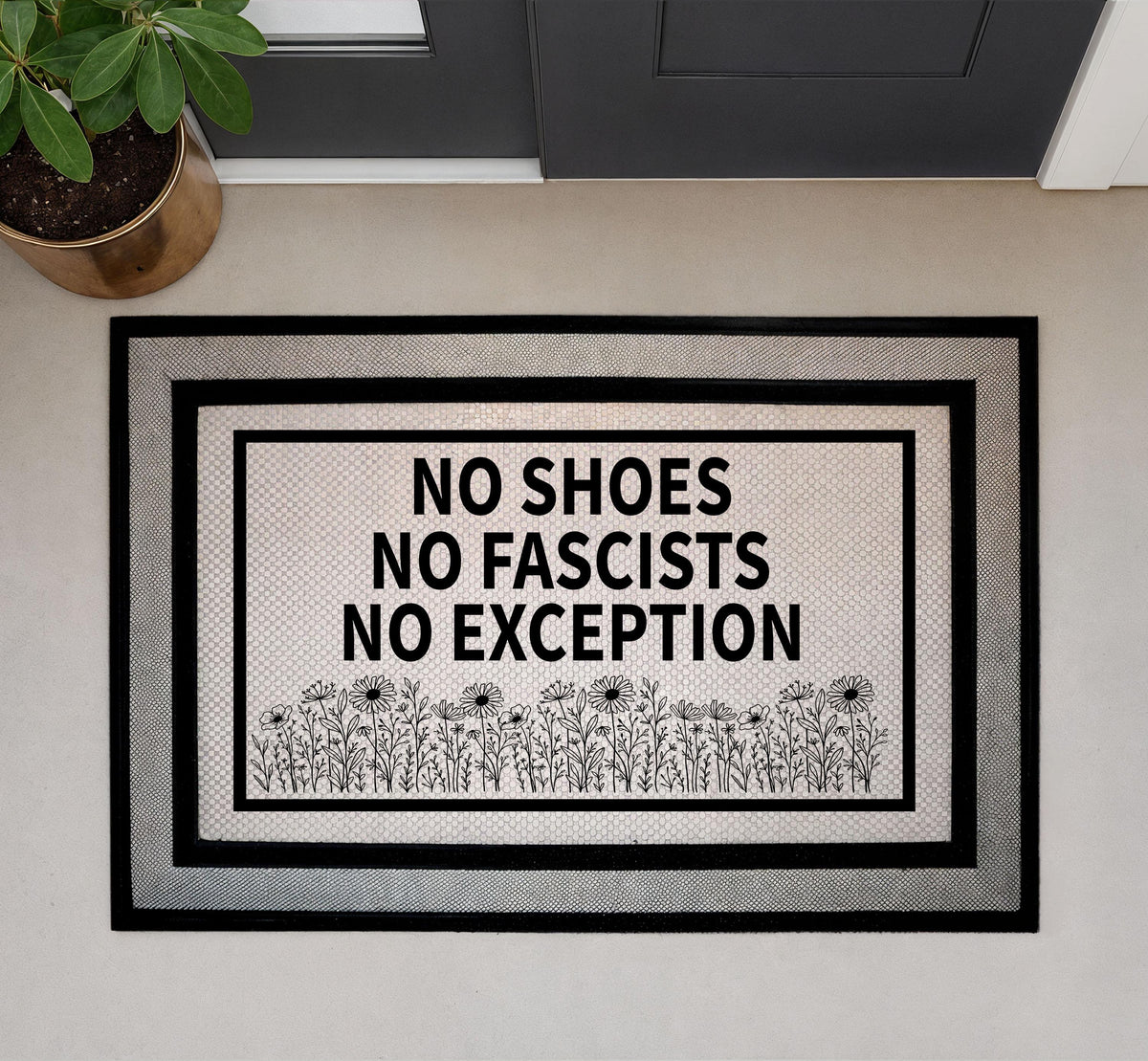 No Shoes No Fascists No Exception Doormat, Floral Anti Fascist Welcome Mat