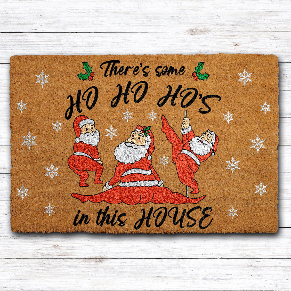 Naughty Santa Christmas Door Mat, There's Some Ho's In This House Doormat