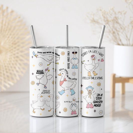 Silly Goose Tumbler, Funny 20 Oz Stainless Steel Cup, Goosebumps Gift, Dilly Dallying Mood Mug