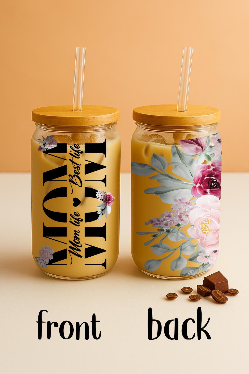 Mom Life, Best Life Glass Can Tumbler, Floral Ice Coffee Lover Mom Glass Cup