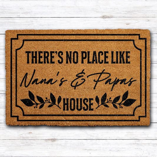There Is No Place Like Nana & Papa's House Doormat, Custom Grandparents Welcome Mat