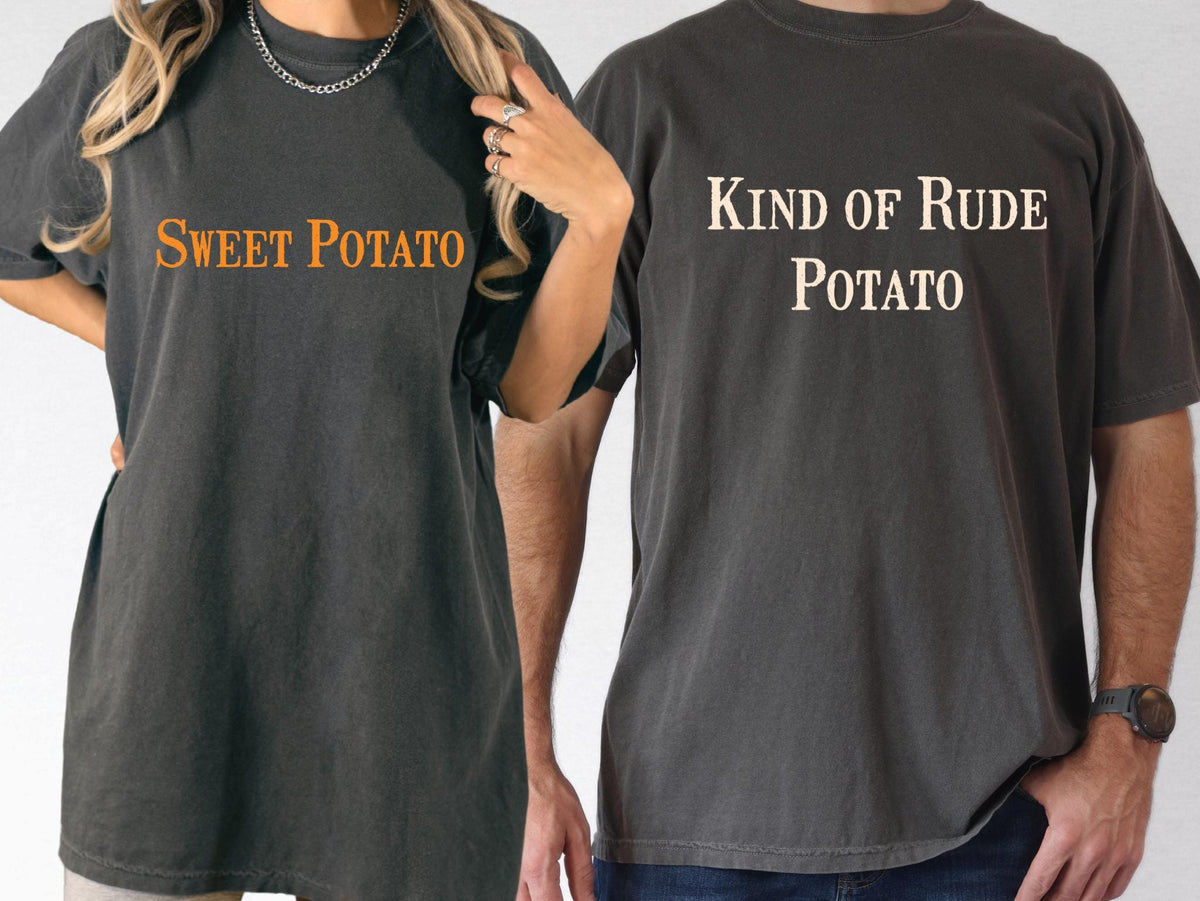Comfort Colors® Thanksgiving Couples Shirt, Sweet Potato Kind Of Rude Potato Shirt, Funny Thanksgiving Matching Shirt, Fall Husband Wife Tee