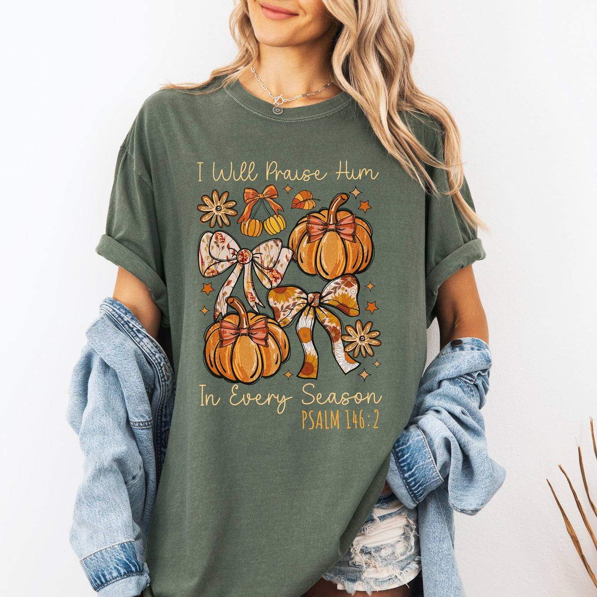 I Will Praise Him In Every Season Comfort Colors® Shirt, Psalm 146:2 Shirt, Christian Thanksgiving Dinner Family Shirt, Bible Verse Tshirts