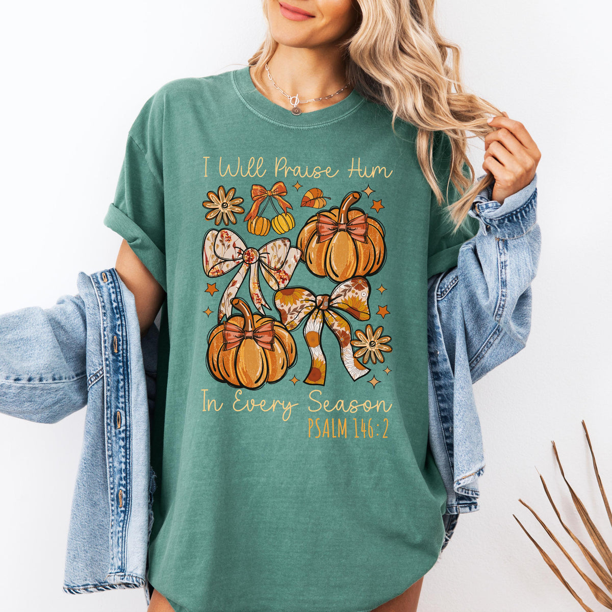 I Will Praise Him In Every Season Comfort Colors® Shirt, Psalm 146:2 Shirt, Christian Thanksgiving Dinner Family Shirt, Bible Verse Tshirts