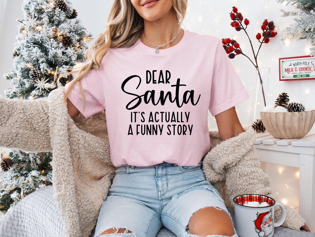 Dear Santa Shirt, Christmas Group Matching Tees, Christmas Family Sweatshirt, Christmas Quotes T-shirt, Christmas Family Sweater
