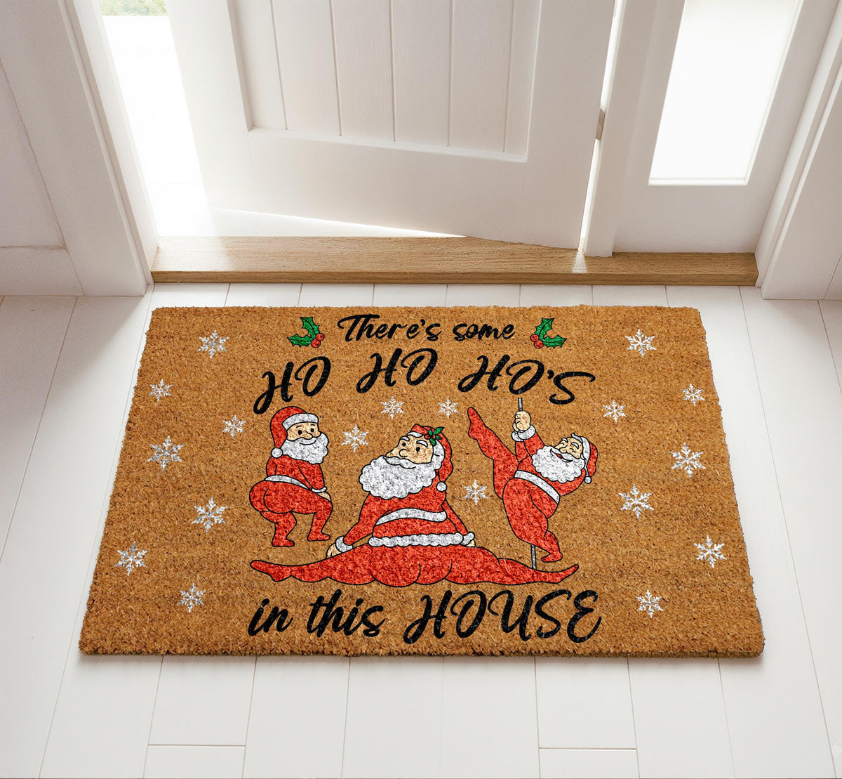 Naughty Santa Christmas Door Mat, There's Some Ho's In This House Doormat