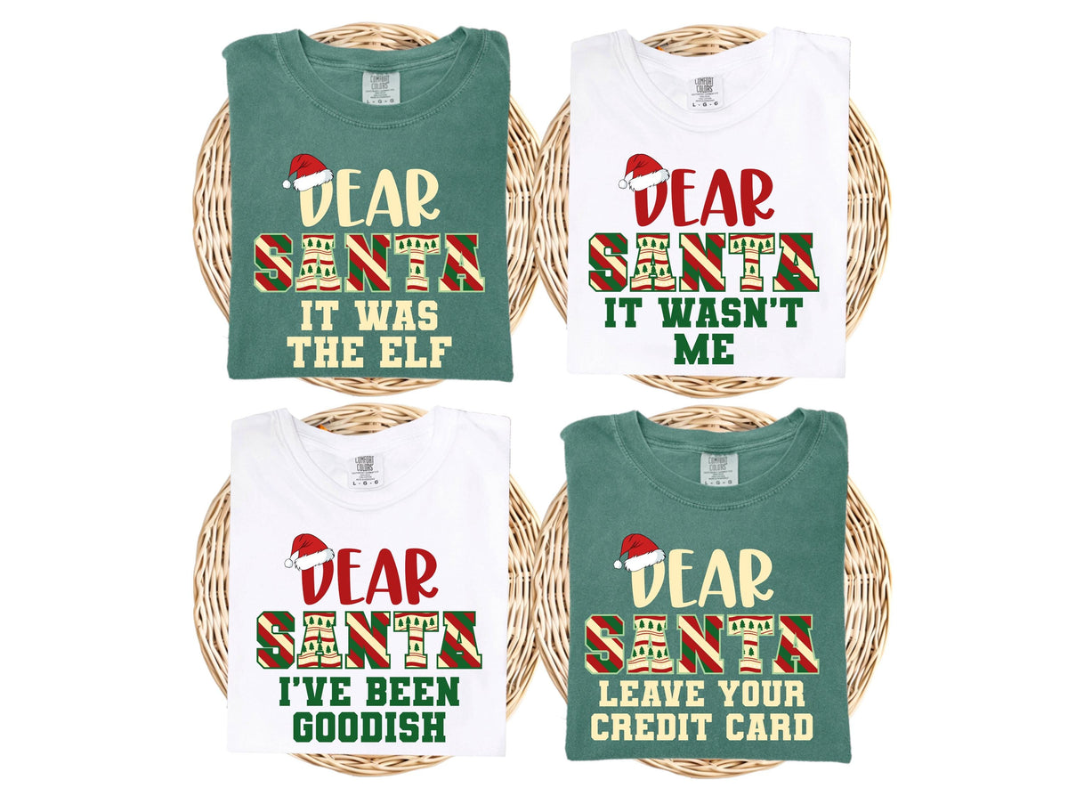 Comfort Colors® Personalized Dear Santa Matching Shirts, Custom Funny Santa Shirt, Dear Santa Christmas Family Shirts, Christmas Quotes Tee
