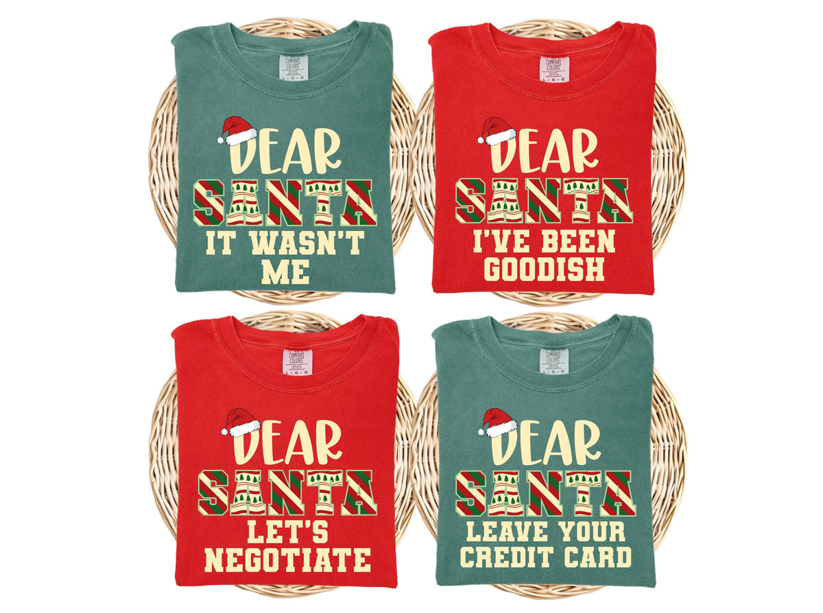 Comfort Colors® Personalized Dear Santa Matching Shirts, Custom Funny Santa Shirt, Dear Santa Christmas Family Shirts, Christmas Quotes Tee
