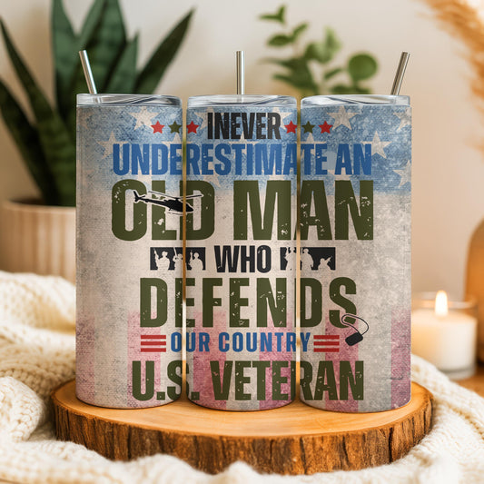 U.S. Veteran Tumbler, Never Underestimate an Old Man Gift, US Army Cup