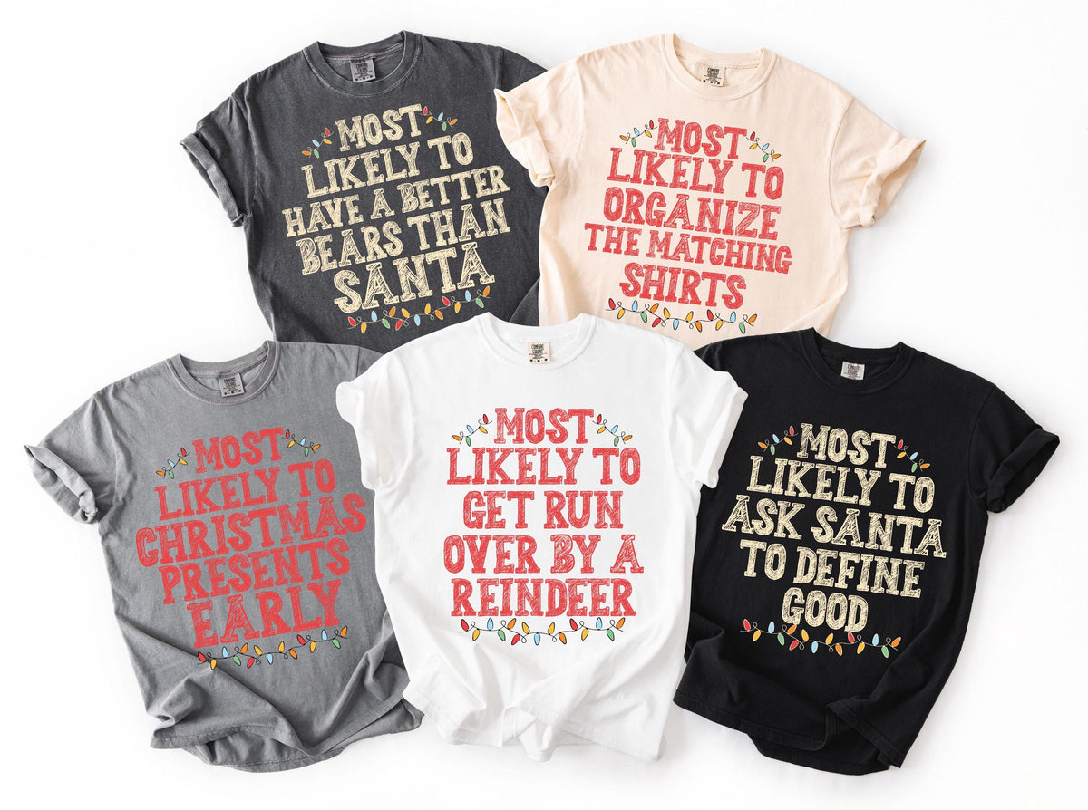 Comfort Colors® Custom Family Christmas Shirts, Most Likely To Christmas Shirt, Funny Christmas Party Shirt, Matching Christmas Long Sleeve